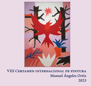 VIII Certamen Internacional de pintura "Manuel Ángeles Ortiz 2023"