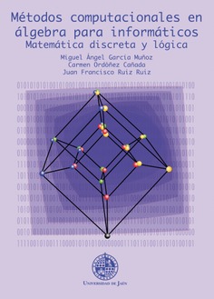 : Nociones teóricas y problemas resueltos Matemática discreta para la computación. 2º edición revisada Techné 