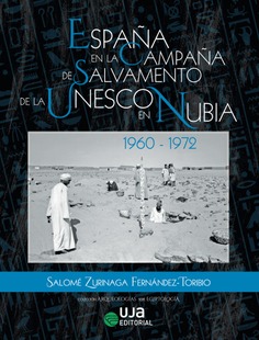 España en la campaña de salvamento de la Unesco en Nubia: 1960-1972