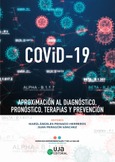 Portada de: COViD-19: Aproximación al diagnóstico, pronóstico, terapias y prevención