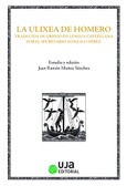 Portada de: La Ulixea de Homero: traducida de griego en lengua castellana por el secretario Gonzalo Pérez