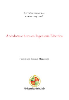Anécdotas e hitos en Ingeniería Eléctrica Anécdotas e hitos en Ingeniería Eléctrica