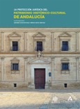 La protección jurídica del patrimonio histórico-cultural de Andalucía