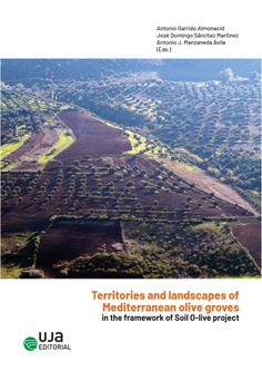 Territories and landscapes of Mediterranean Olive groves in the framework of Soil O-live project