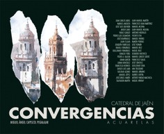 Convergencias, Catedral de Jaén