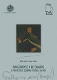 Rinascimento y reformatio. El proyecto de Gutierre González en Jaén
