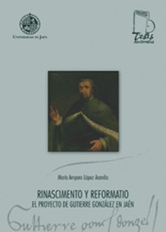 Rinascimento y reformatio. El proyecto de Gutierre González en Jaén