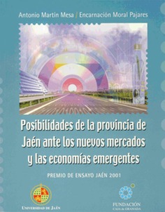 Posibilidades de la provincia de Jaén ante los nuevos mercados y las economías emergentes
