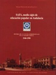 SAFA, medio siglo de educación popular en Andalucía