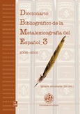 Diccionario Bibliográfico de la Metalexicografía del Español, 3, (2006-2010)