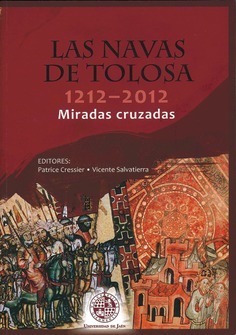 Las Navas de Tolosa (1212-2012). Miradas cruzadas