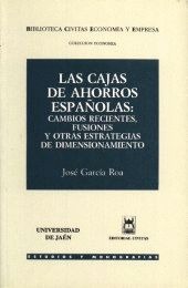 Las Cajas de Ahorro españolas: cambios recientes, fusiones y otras estrategias de dimensionamiento