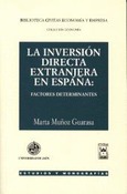 La inversión directa extranjera en España: factores determinantes