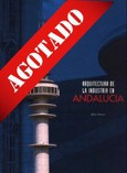 Arquitectura de la Industria en Andalucía