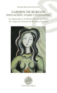 Carmen de Burgos: Educación, Viajes y Feminismo