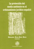 La protección del medio ambiente en el ordenamiento jurídico español