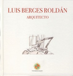Luis Berges Roldán. Arquitecto