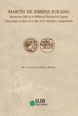 Martín de Ximena Jurado: Manuscrito 1180 de la Biblioteca Nacional de España. Arqueología en Jaen en el siglo XVII: monedas y antigüedades.