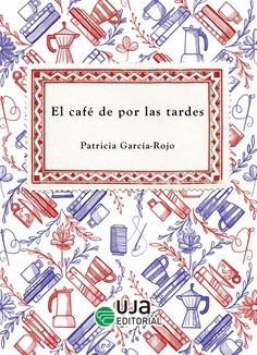 El café de por las tardes El café de por las tardes