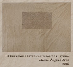 III Certamen Internacional de pintura Manuel Ángeles Ortiz 2018