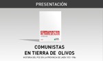 Presentación de la obra "Comunistas en tierra de olivos. Historia del PCE en la provincia de Jaén 1921-1986"