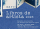 Inauguración de la exposición "Libros de artista 2025" 