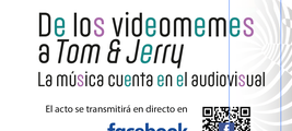 Presentación online del libro "De los videomemes a Tom y Jerry: la música cuenta en el audiovisual" 