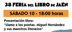 Feria del libro 2025 - Presentación libro: “Llamo a los poetas. Miguel Hernández y sus maestros literarios”