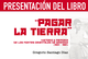 Presentación del libro "Pagar la Tierra" en Campotéjar