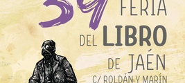 Jaén se reencuentra con la literatura: la 39 Feria del Libro toma la calle Roldán y Marín del 8 al 17 de mayo