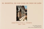 Presentación del libro "El Hospital de San Juan de Dios de Jaén. Arquitectura y tiempo. 1489-1995"