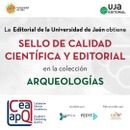 La colección Arqueologías obtiene el sello de Calidad en Edición Académica CEA-APQ