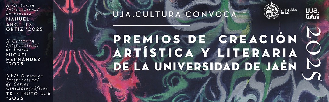 Convocados los Premios de Creación Artística y Literaria 2025 de la Universidad de Jaén