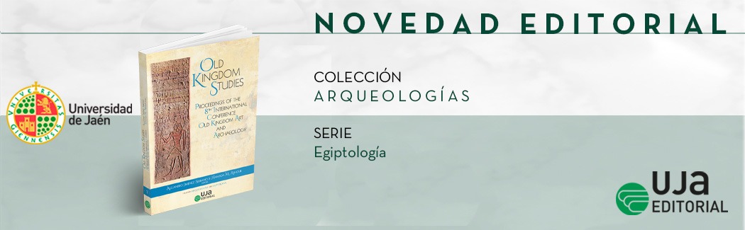 International Conference Old Kingdom Art and Archaeology (8º.2022.Jaén)