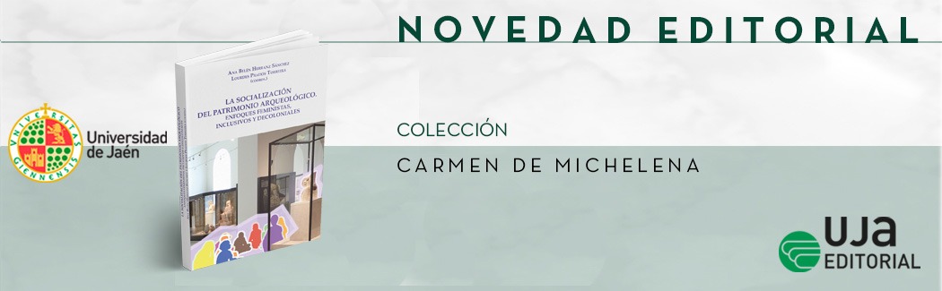 La Socialización del Patrimonio Arqueológico: Enfoques feministas, inclusivos y decoloniales